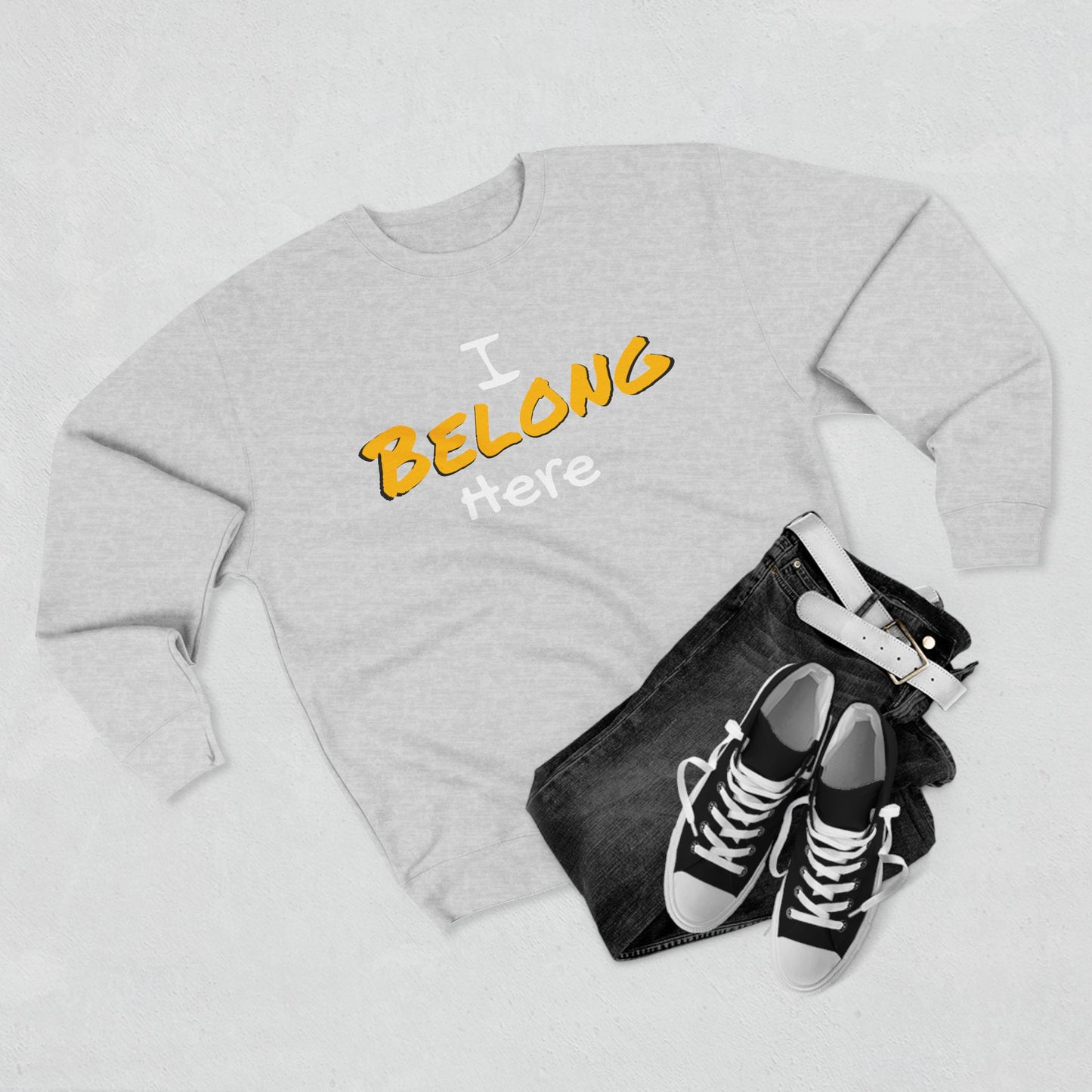 I Belong Here Crewneck Sweatshirt