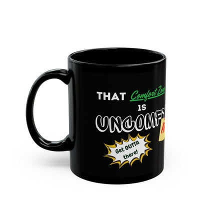 Uncomfy AF Black Mug (11oz, 15oz)