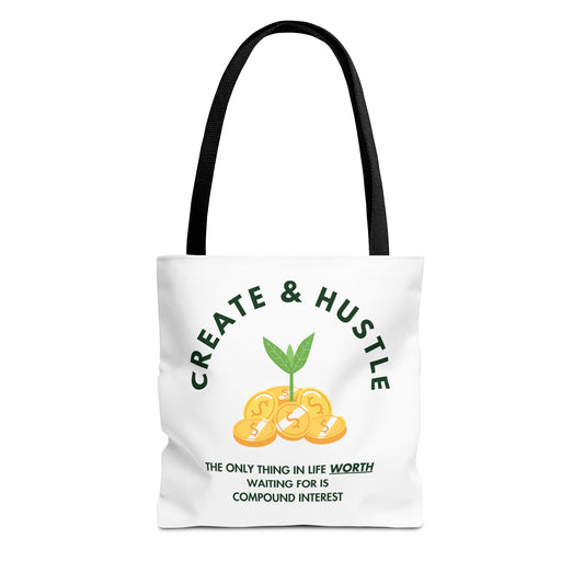 Create & Hustle Tote Bag