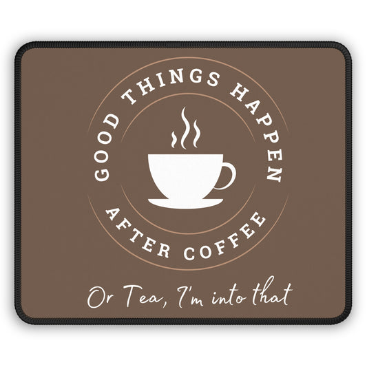 After Coffee Chocolate Gaming Mouse Pad