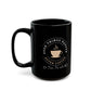 'After Coffee or Tea' Black Mug (11oz, 15oz)