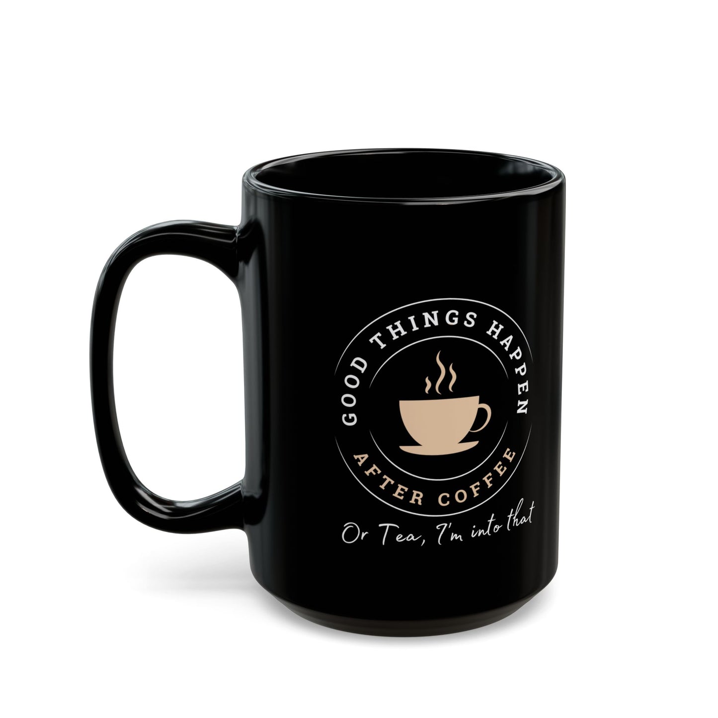 'After Coffee or Tea' Black Mug (11oz, 15oz)