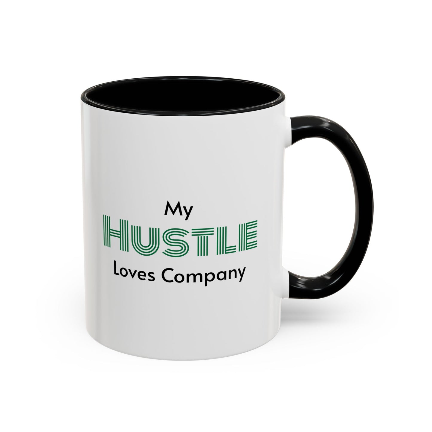 'Hustle Loves Company' Coffee Mug (11, 15oz)