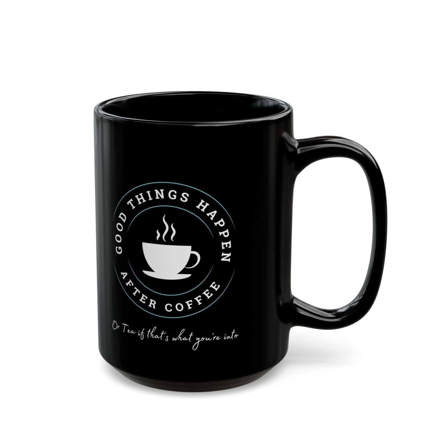 'After Coffee or Tea' Black Mug (11oz, 15oz)