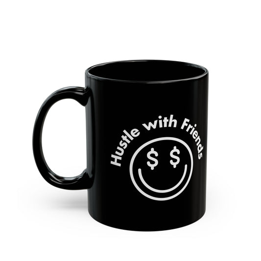 'My Hustle Loves Company' Black Mug (11oz, 15oz)