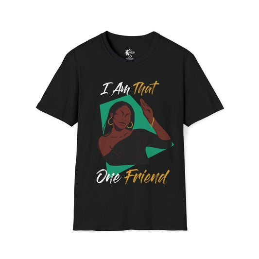 That Friend T-Shirt