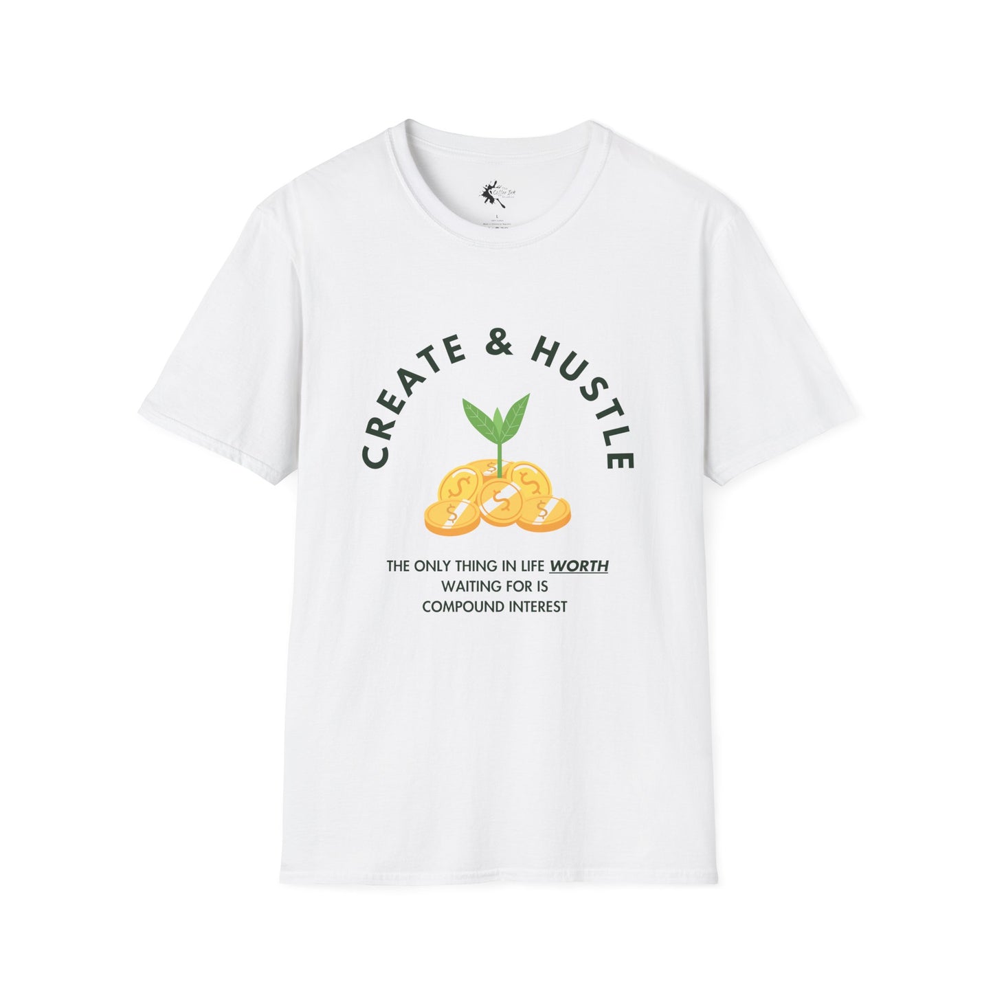 Create & Hustle T-Shirt