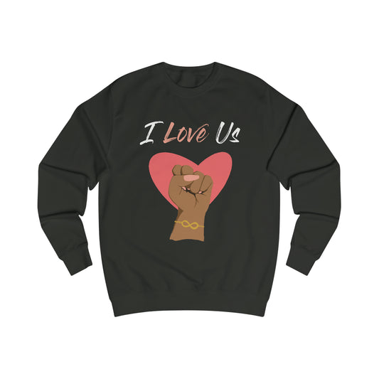 I Love Us Sweatshirt