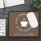 After Coffee Chocolate Gaming Mouse Pad