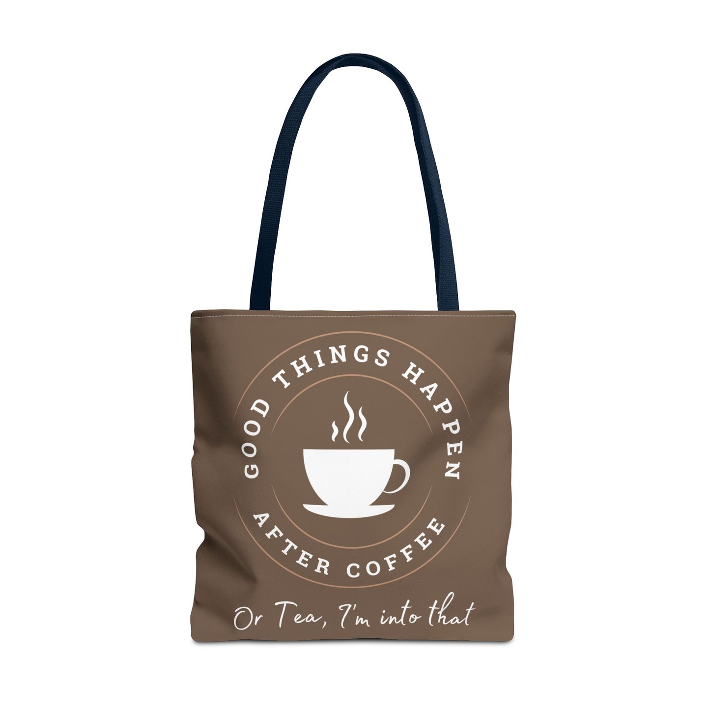 After Coffee Chocolate Vibe Tote Bag