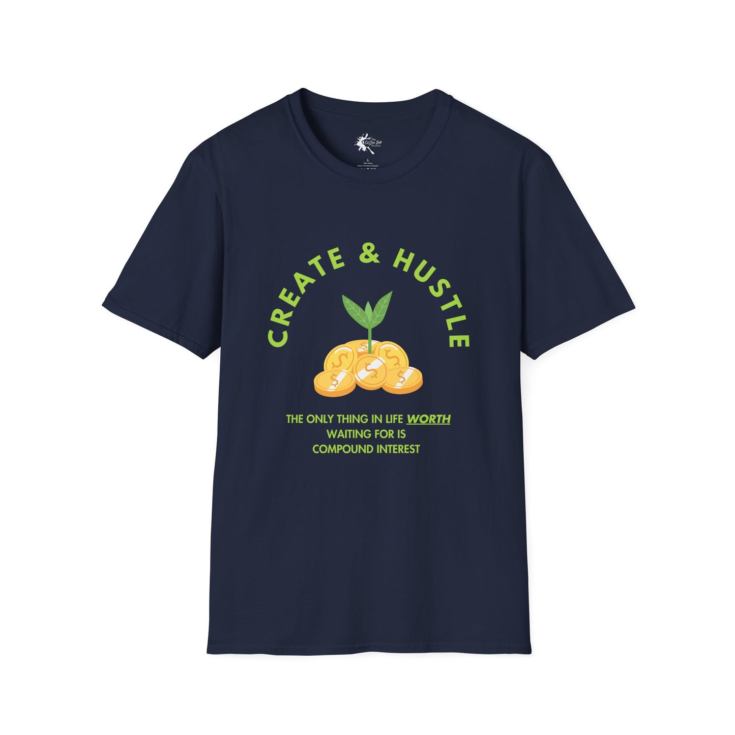 Create & Hustle T-Shirt