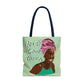 I am the Good Things Tote Bag