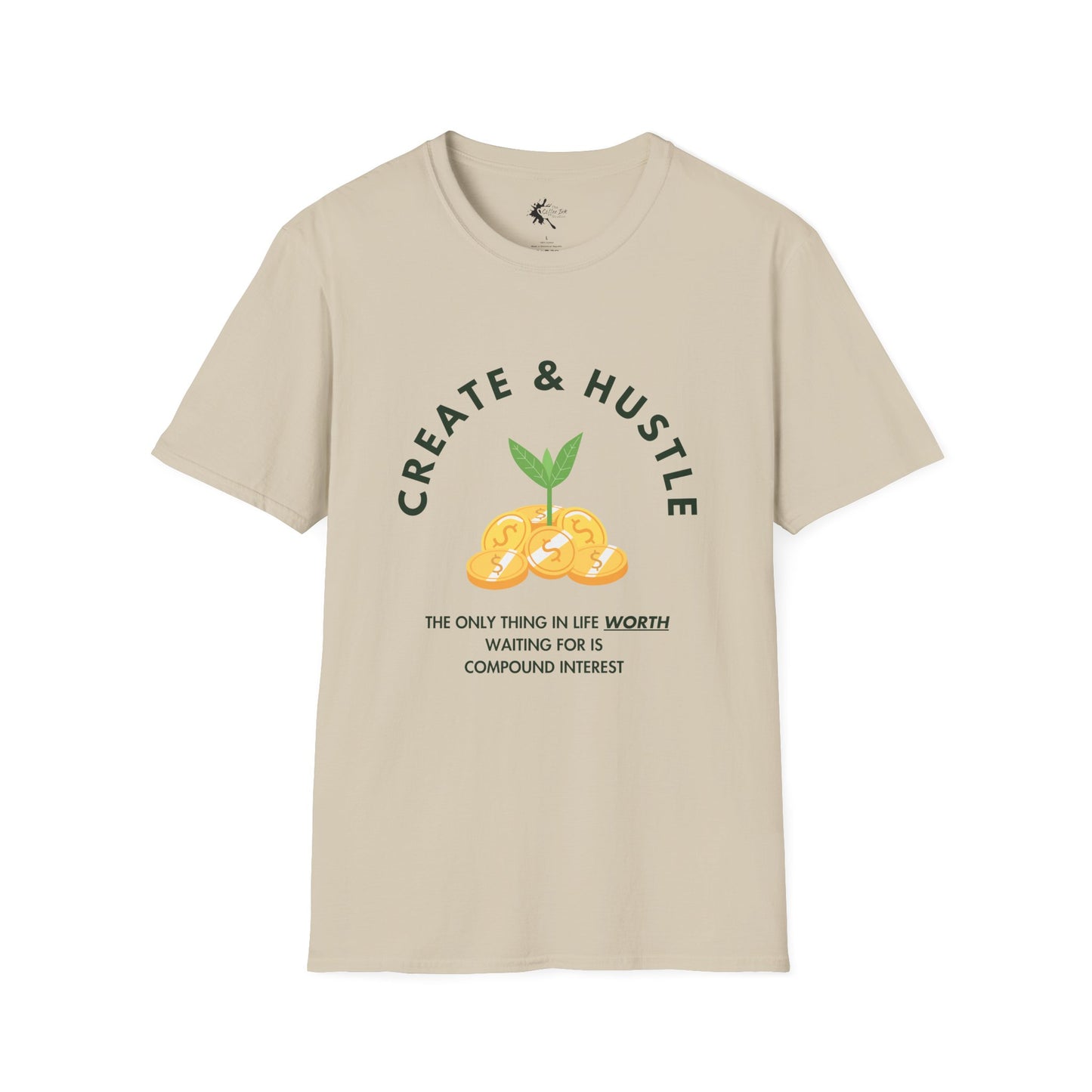 Create & Hustle T-Shirt