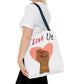 I Love Us Tote Bag