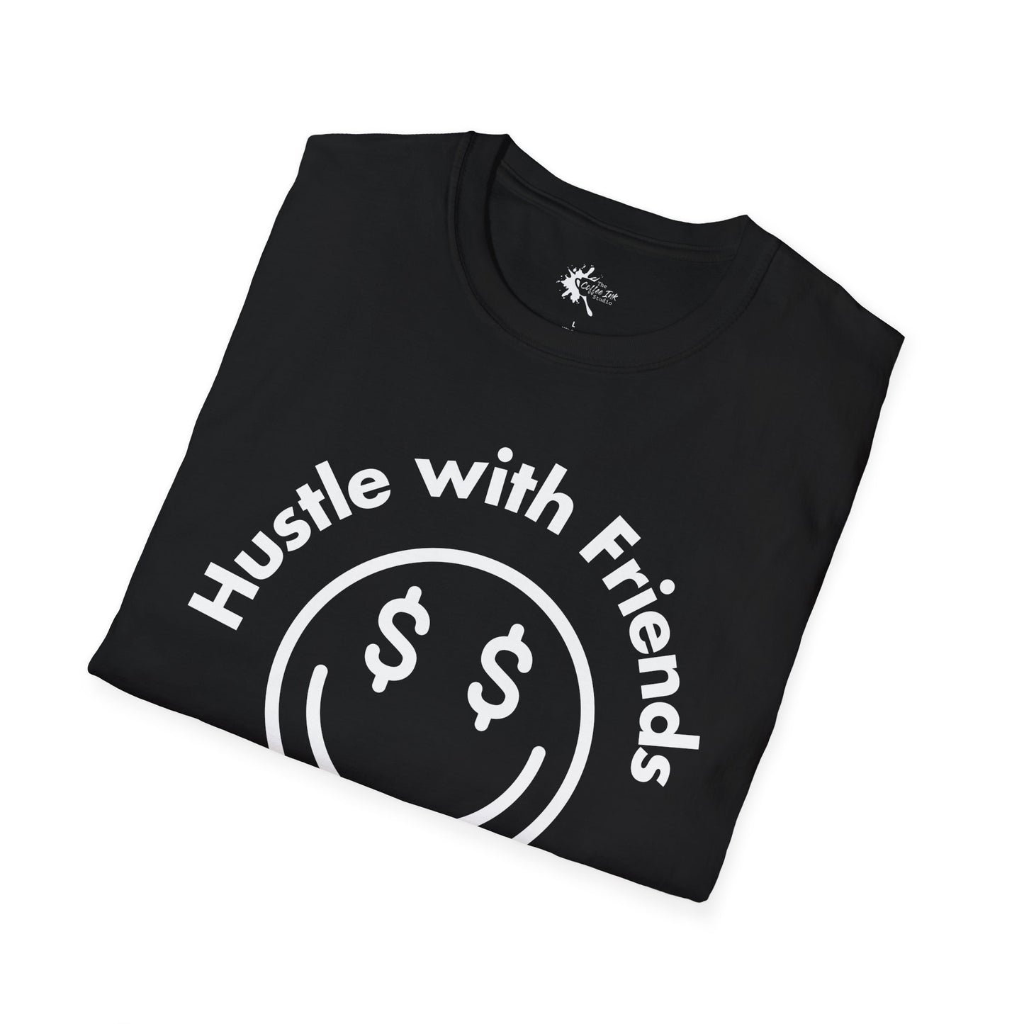 Hustle with Friends T-Shirt