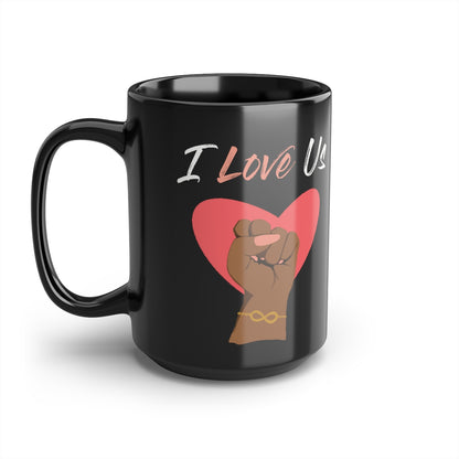 I Love Us Black Mug 15oz