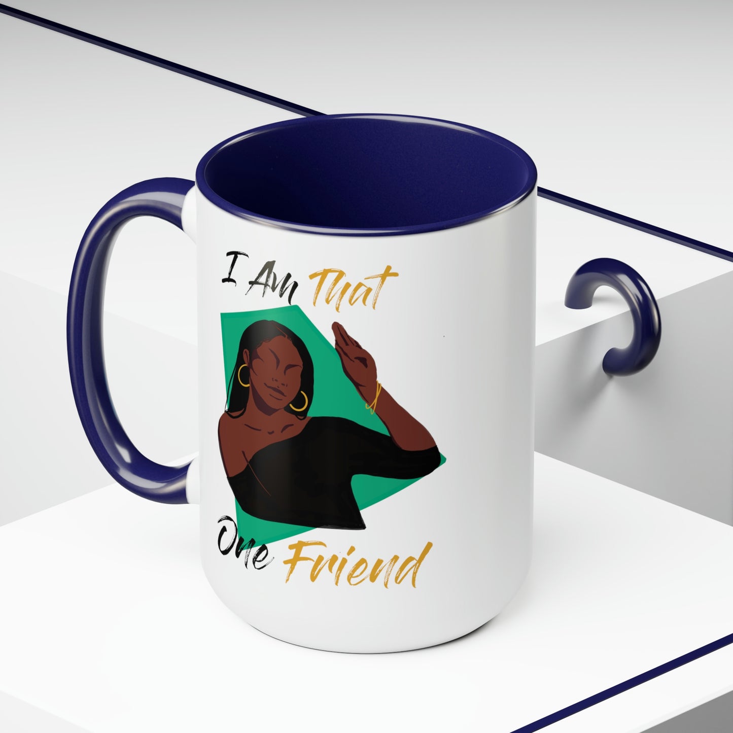 That One Friend Accent Mug 15oz